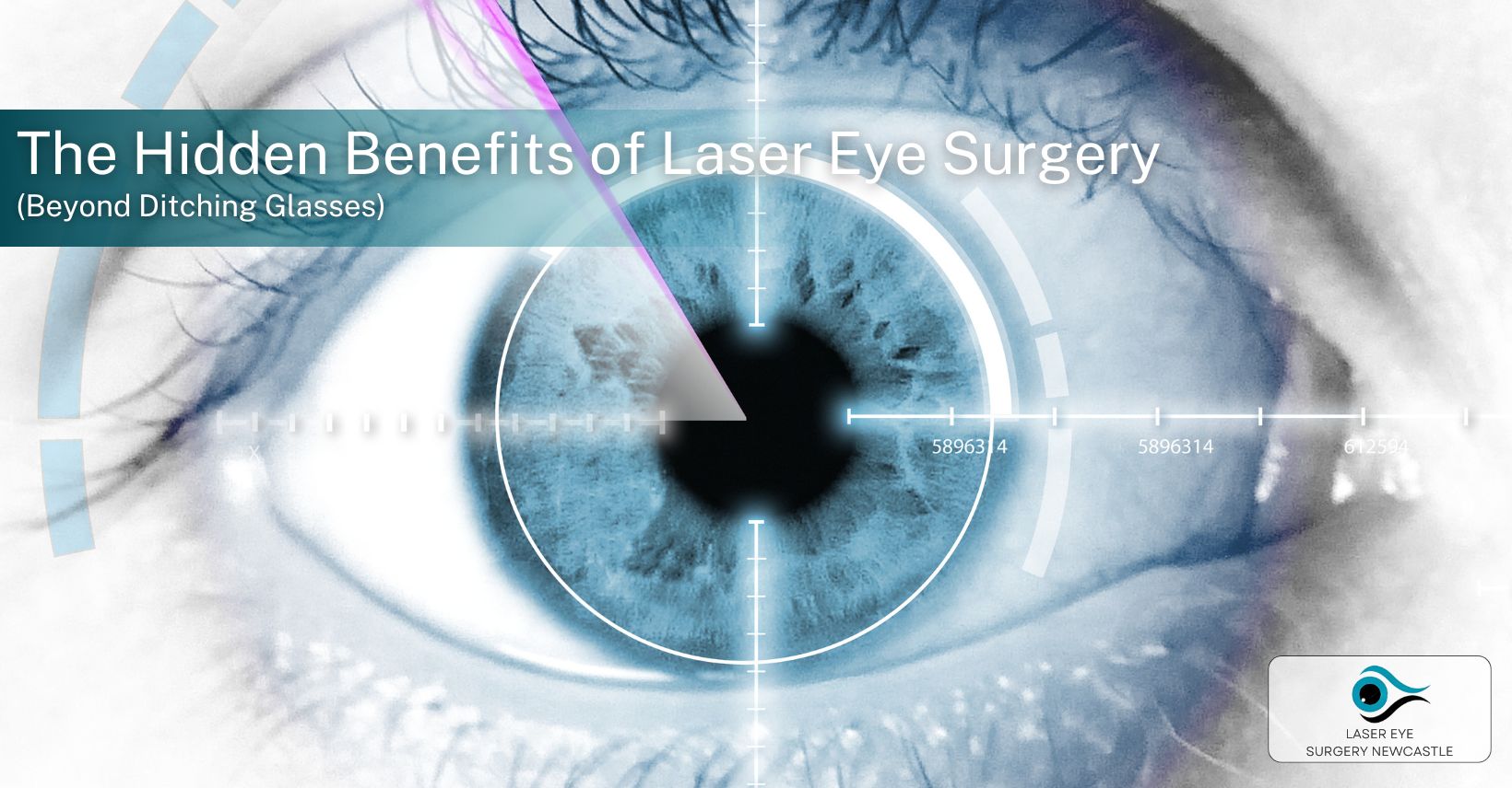 The Hidden Benefits of Laser Eye Surgery